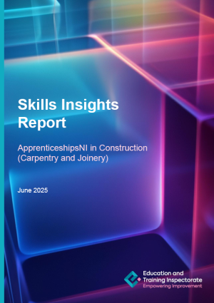 Report front cover - Skills Insights Report: ApprenticeshipsNI in Construction (Carpentry and Joinery).